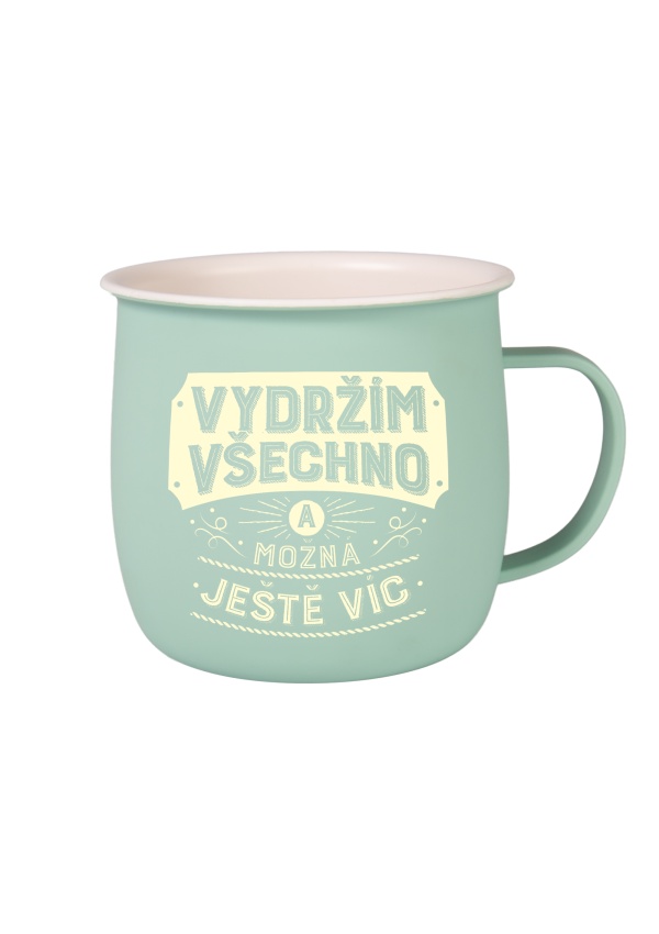 Outdoorový hrnek - Vydržím všechno