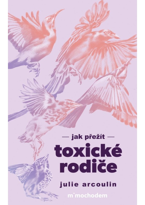 Levně Jak přežít toxické rodiče