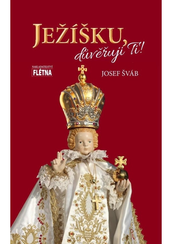 Levně Ježíšku, důvěřuji ti!