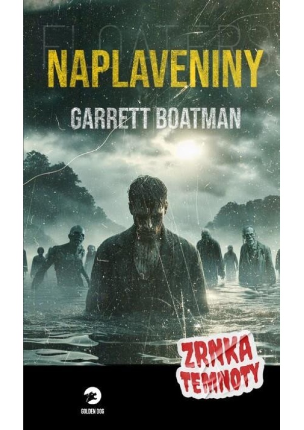 Levně Naplaveniny - Zrnka temnoty 19