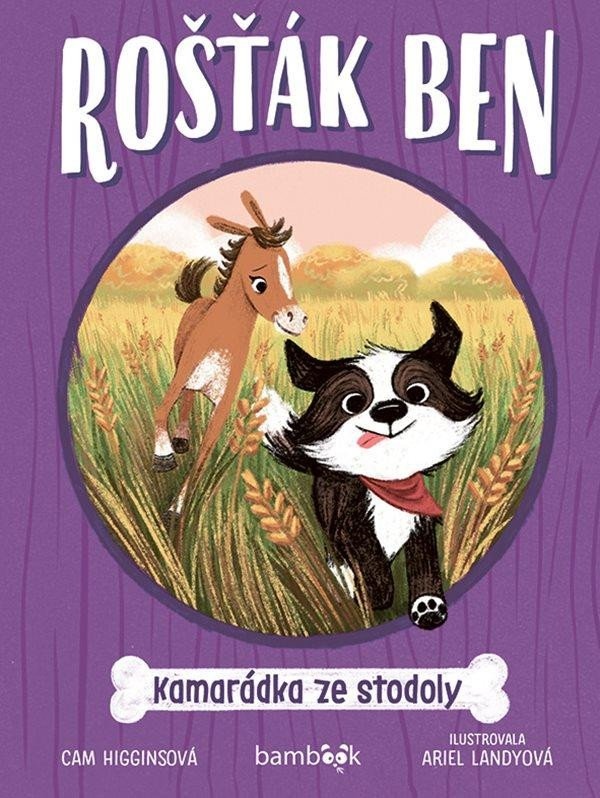 Levně Rošťák Ben – Kamarádka ze stodoly