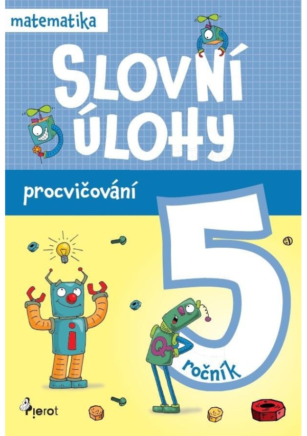 Levně Procvičování - Slovní úlohy pro 5. ročník