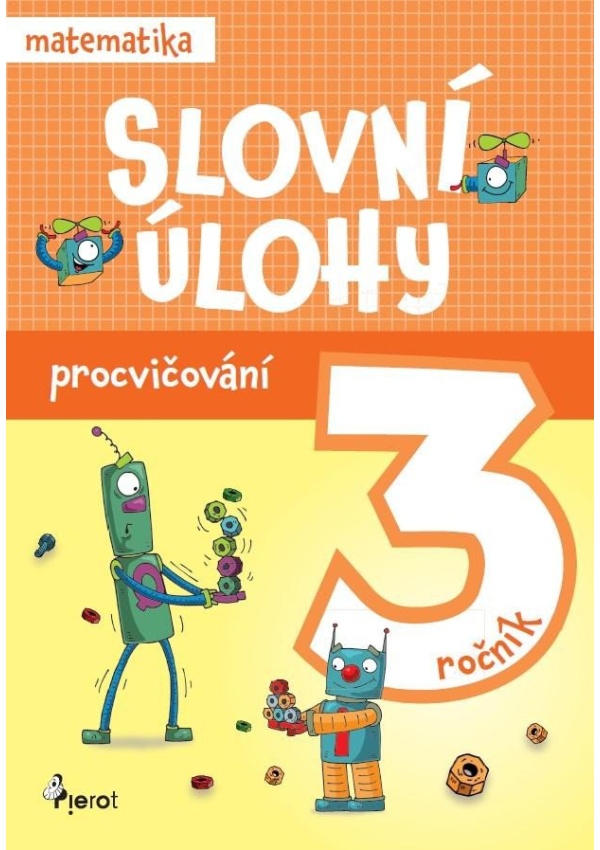 Procvičování - Slovní úlohy pro 3. ročník