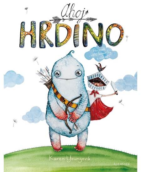 Levně Ahoj hrdino!