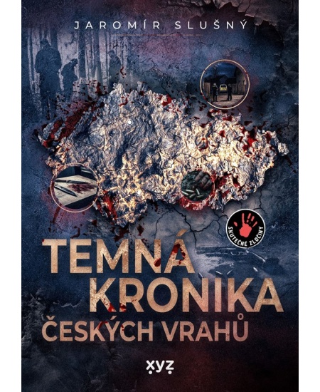 Levně Temná kronika českých vrahů