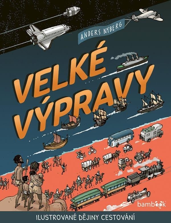 Levně Velké výpravy