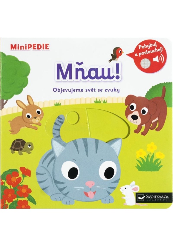 Levně MiniPEDIE Mňau! Objevujeme svět se zvuky