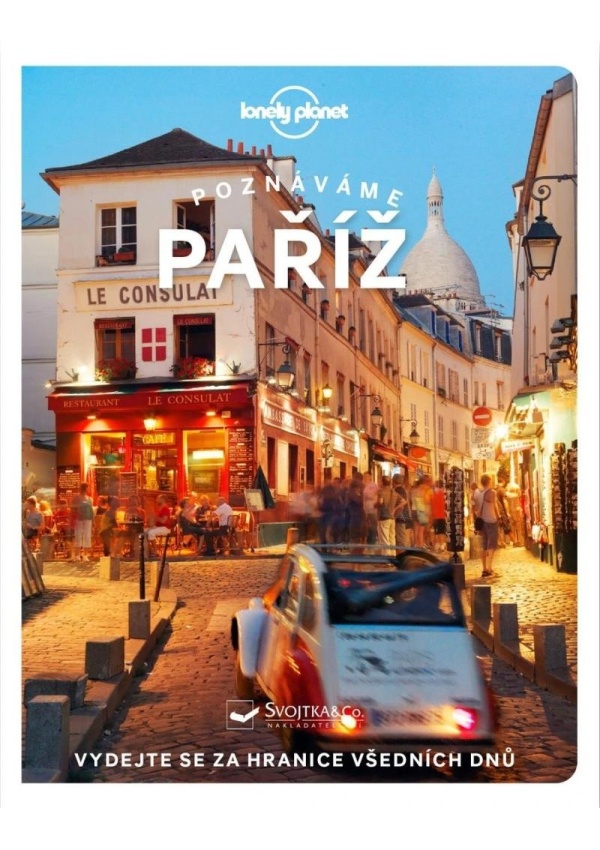 Levně Poznáváme Paříž - Lonely Planet