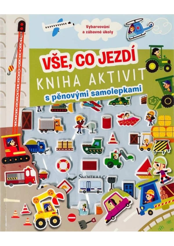 Levně Vše, co jezdí - Kniha aktivit s pěnovými samolepkami