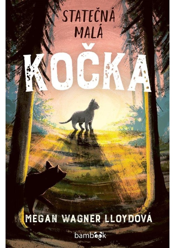 Levně Statečná malá kočka
