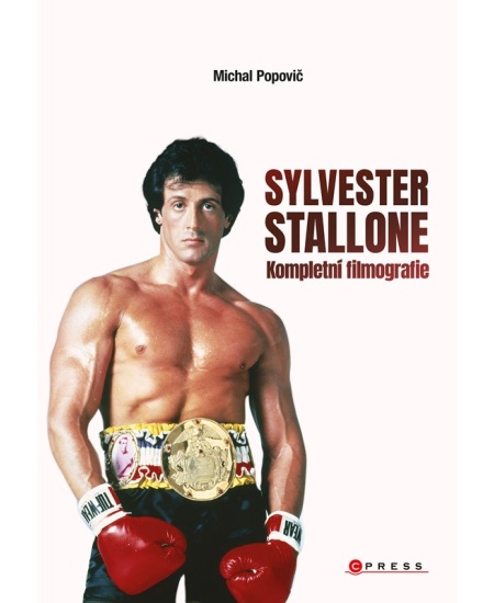 Levně Sylvester Stallone: kompletní filmografie