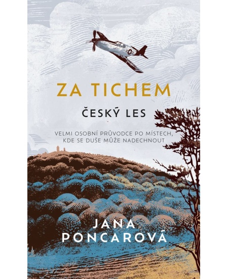 Levně Za tichem - Český les