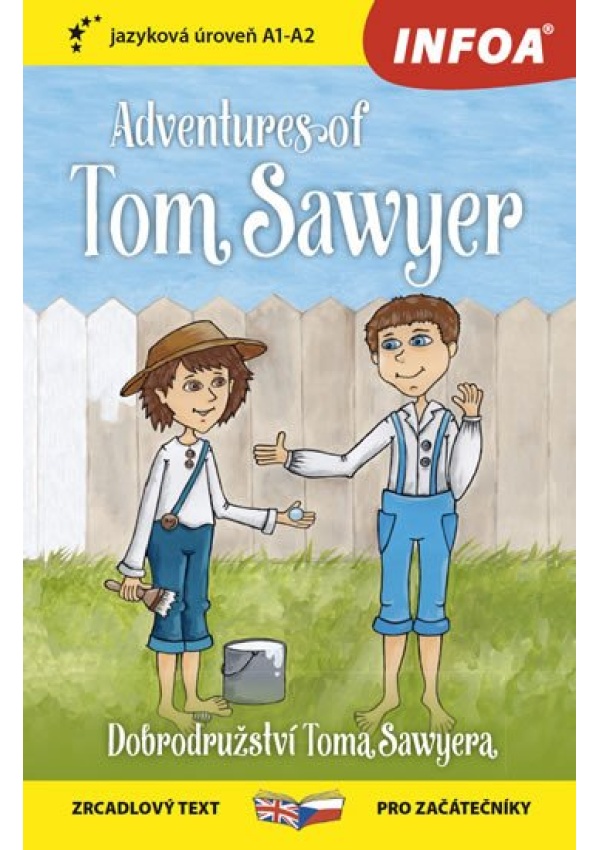 Dobrodružství Toma Sawyera / Adventures of Tom Sawyer - Zrcadlová četba (A1-A2)