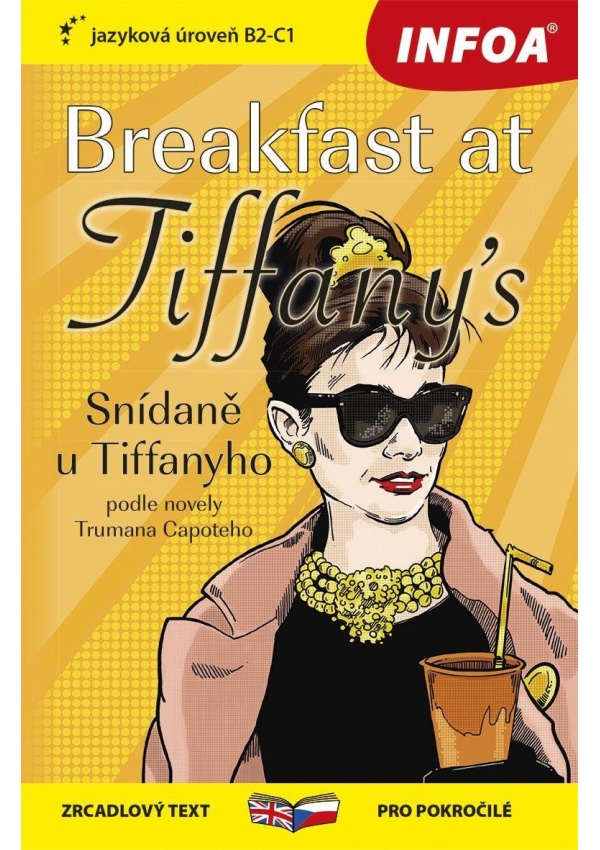 Snídaně u Tiffanyho / Breakfast at Tiffany´s - Zrcadlová četba (B2-C1)