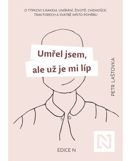 Levně Umřel jsem, ale už je mi líp