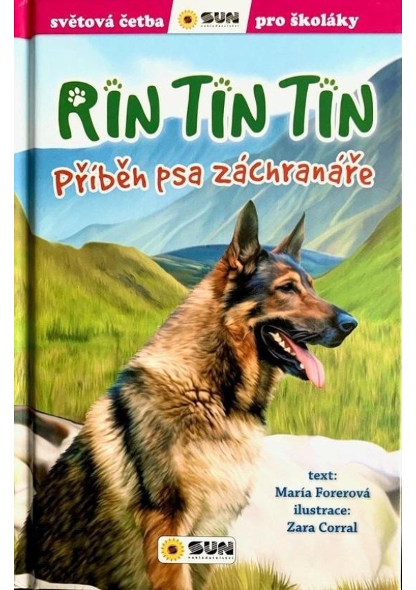 Rin Tin Tin Příběh psa záchranáře - Světová četba pro školáky