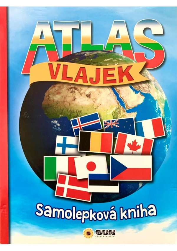 Levně Atlas vlajek - Samolepková knížka