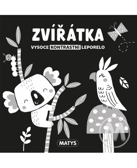 Levně Vysoce kontrastní leporelo: Zvířátka