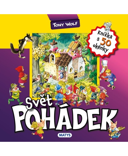 Levně Knížka s okénky: Svět pohádek