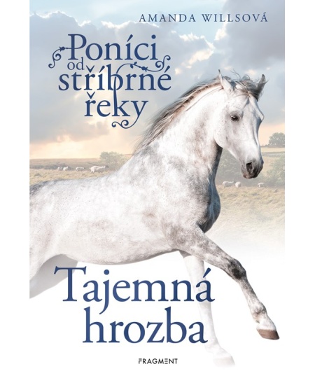 Levně Poníci od stříbrné řeky – Tajemná hrozba