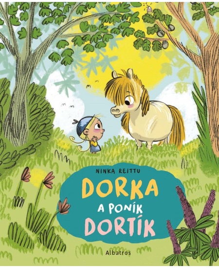 Levně Dorka a poník Dortík