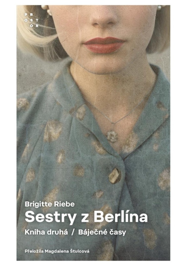 Levně Sestry z Berlína 2 - Báječné časy