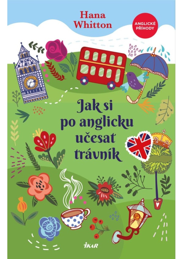 Levně Jak si po anglicku učesat trávník
