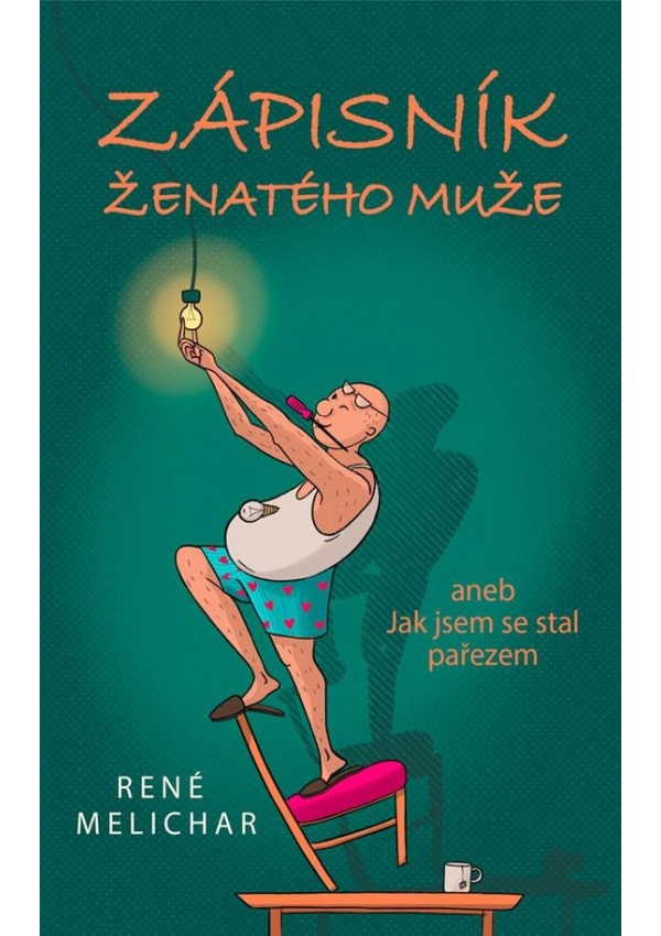 Levně Zápisník ženatého muže aneb Jak jsem se stal pařezem