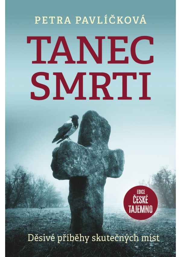 Levně Tanec smrti - Děsivé příběhy skutečných míst