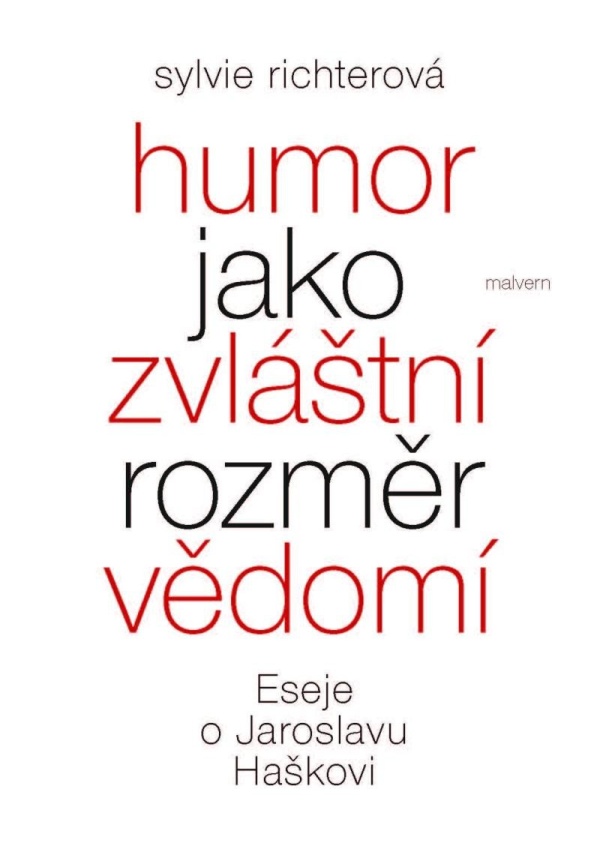Humor jako zvláštní rozměr vědomí - Eseje o Jaroslavu Haškovi