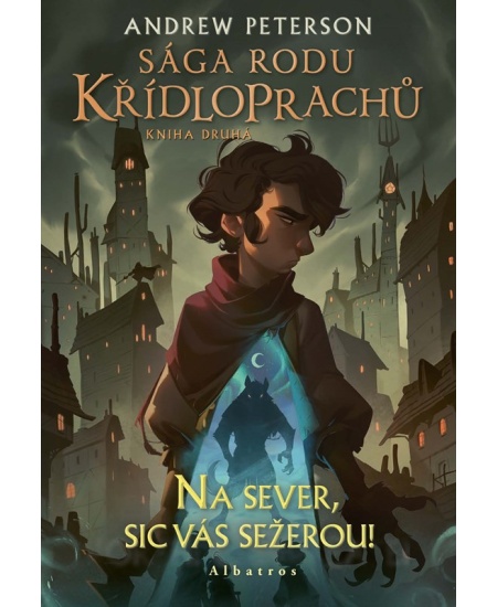Levně Sága rodu Křídloprachů: Na sever, sic vás sežerou!