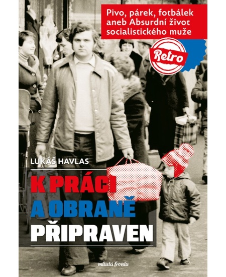 Levně K práci a obraně připraven