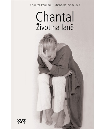 Levně Chantal: Život na laně