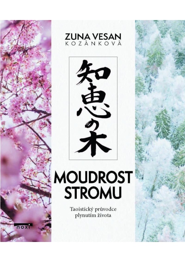 Levně Moudrost stromu - Taoistický průvodce plynutím života