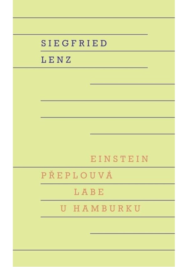 Levně Einstein přeplouvá Labe u Hamburku