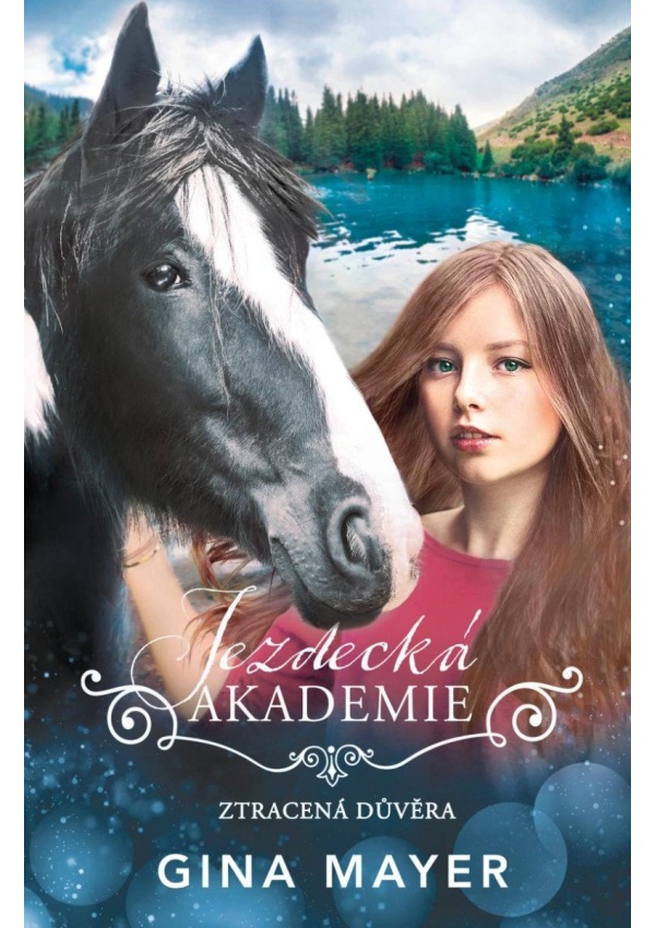 Levně Jezdecká akademie 4 - Ztracená důvěra