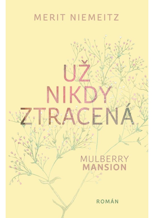 Levně Mulberry Mansion 2 - Už nikdy ztracená
