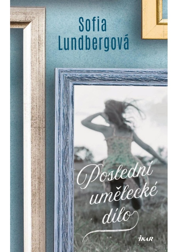 Levně Poslední umělecké dílo