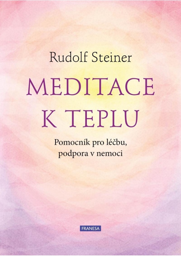 Levně Meditace k teplu - Pomocník pro léčbu, podpora v nemoci