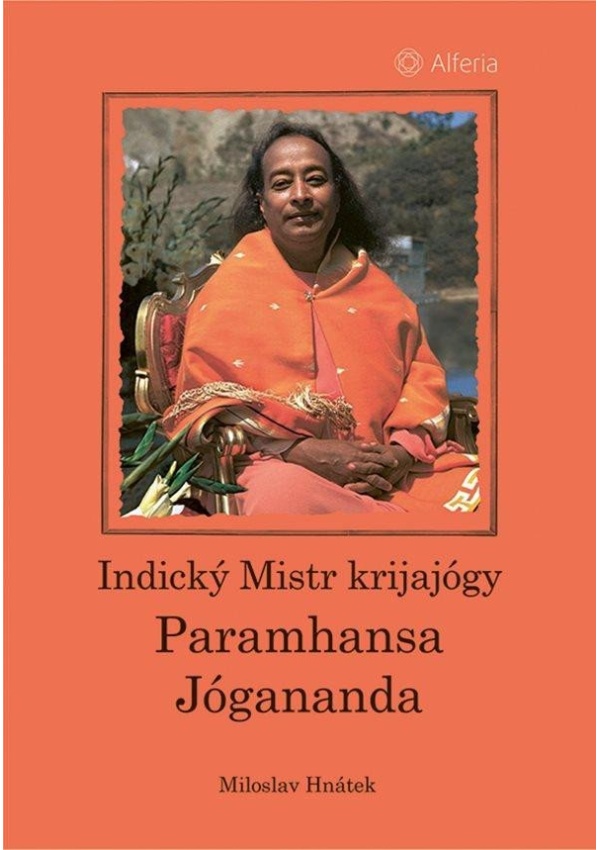 Levně Indický Mistr krijajógy - Paramhansa Jógananda