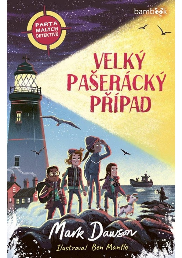 Levně Parta malých detektivů 1 - Velký pašerácký případ