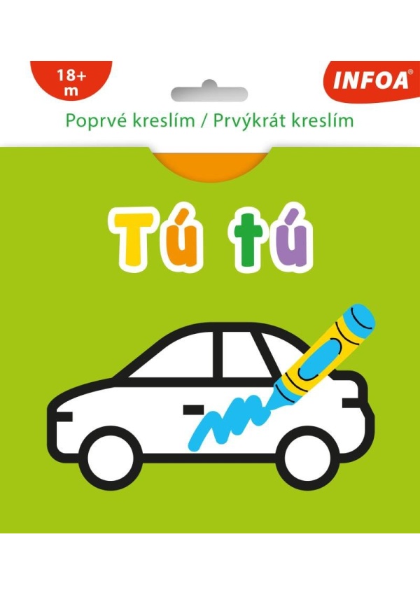 Levně Poprvé kreslím / Prvýkrát kreslím TÚ TÚ