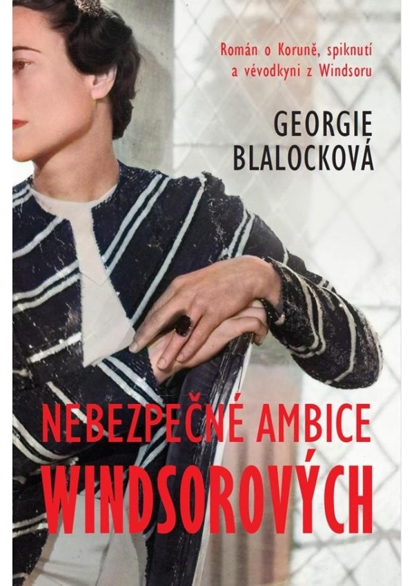 Nebezpečné ambice Windsorových