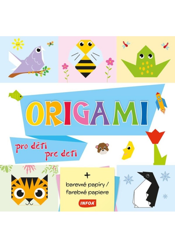 Levně Origami pro děti / pre deti (+ barevné papíry / farebné papiere)