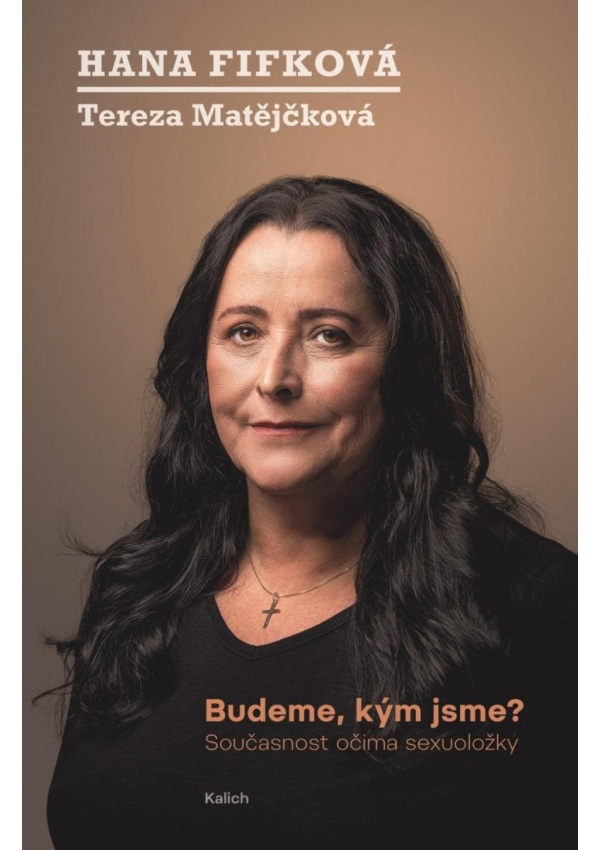 Budeme, kým jsme? - Současnost očima sexuoložky