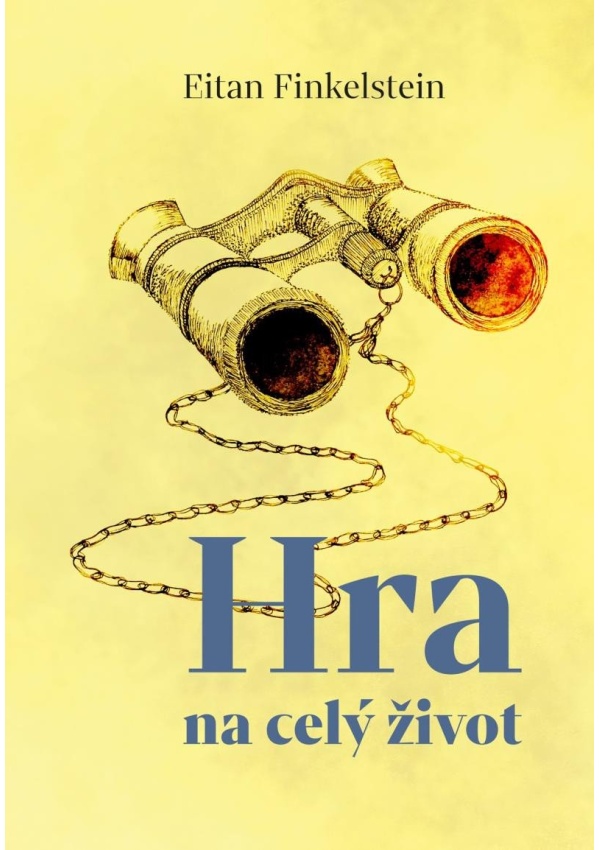 Hra na celý život - Eitan Finkelstein