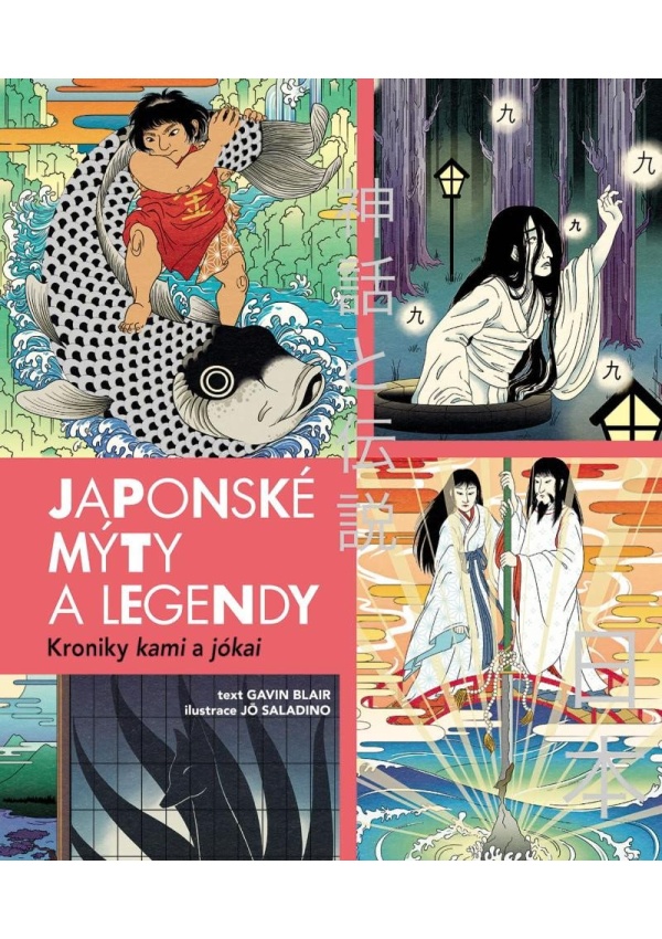 Japonské mýty a legendy - Gavin Blair