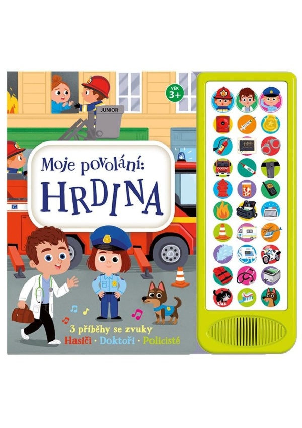 Levně Moje povolání Hrdina - 3 příběhy se zvuky (Hasiči, Doktoři, Policisté)