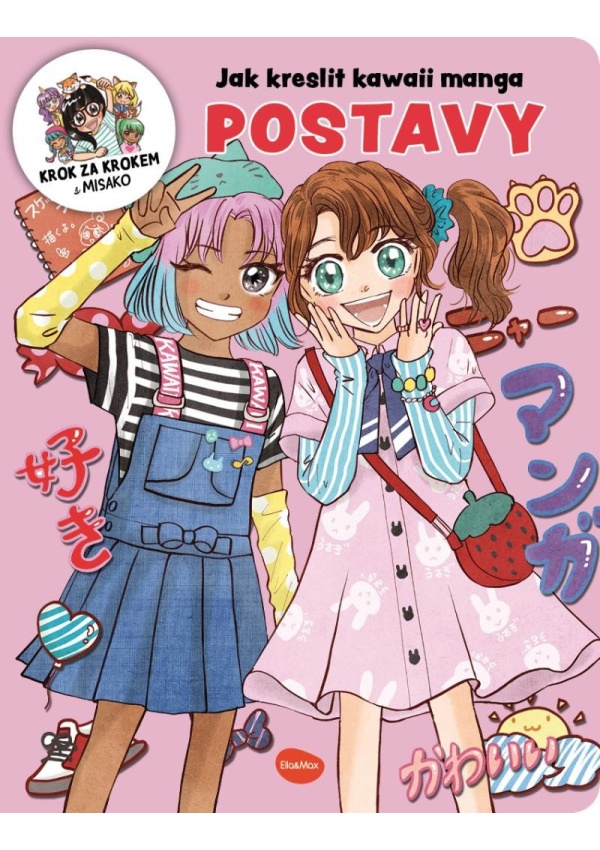 Levně Jak kreslit kawaii manga POSTAVY – Krok za krokem s MISAKO