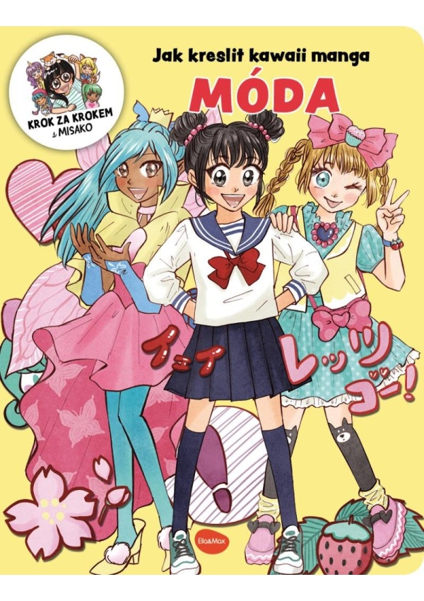 Levně Jak kreslit kawaii manga MÓDA – Krok za krokem s MISAKO